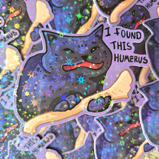 Humerus Cat - Holo Vinyl Sticker