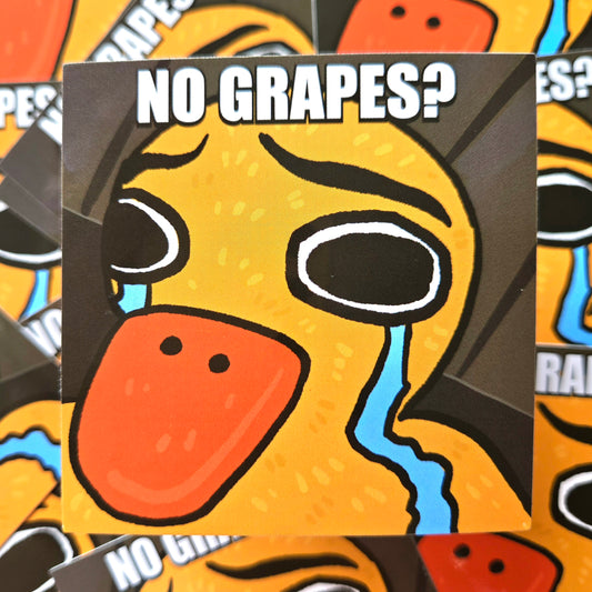 No Grapes Duck - Gloss Vinyl Sticker